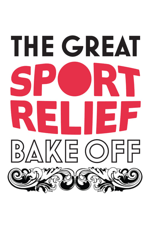 Show cover for The Great Sport Relief Bake Off