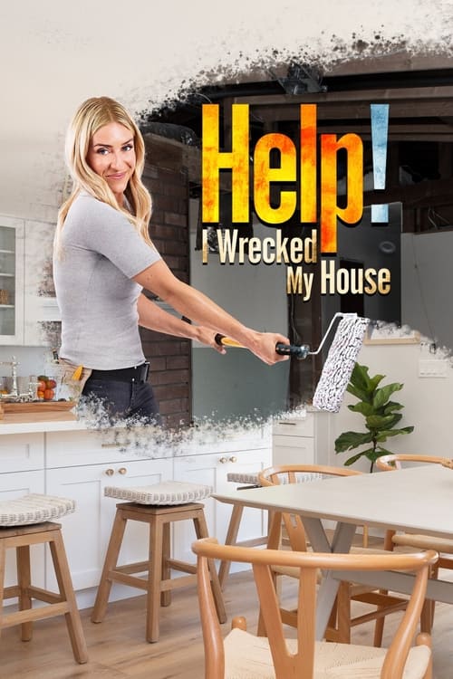 Show cover for Help! I Wrecked My House