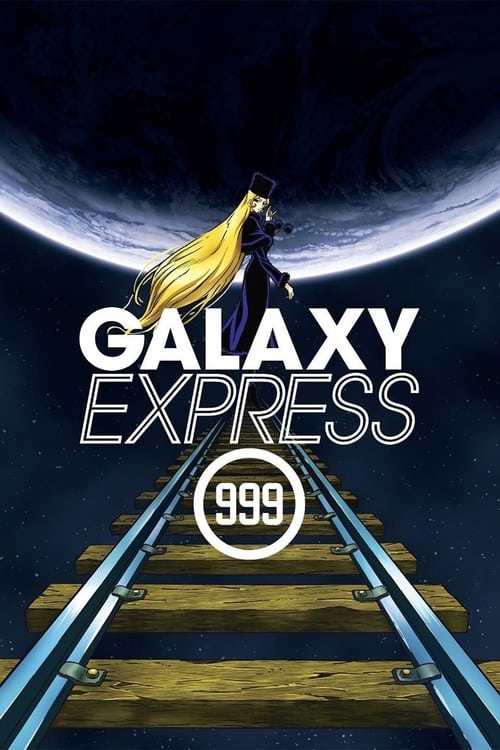 Show cover for Galaxy Express 999