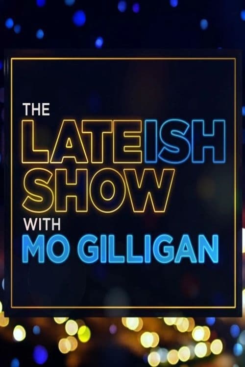 Show cover for The Lateish Show with Mo Gilligan