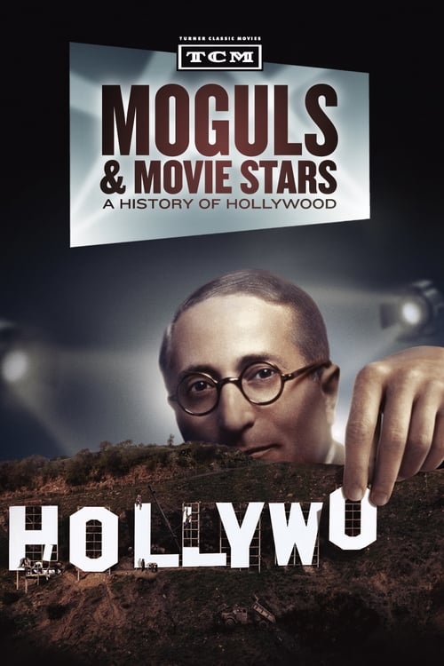 Show cover for Moguls & Movie Stars: A History of Hollywood