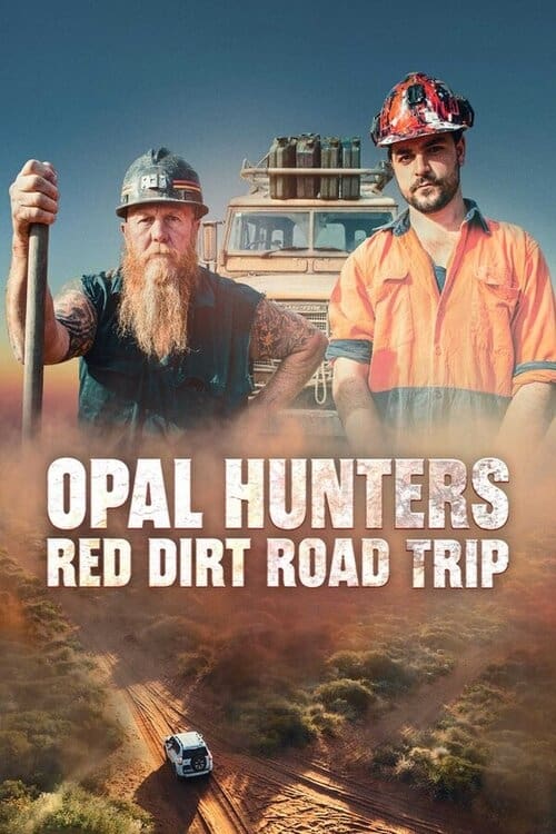 Show cover for Opal Hunters: Red Dirt Road Trip