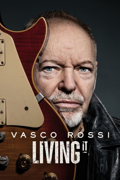 Show cover for Vasco Rossi: Living It