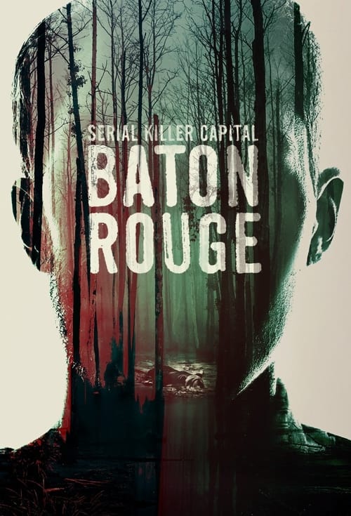 Show cover for Serial Killer Capital: Baton Rouge