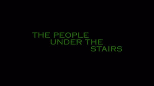 The People Under the Stairs (1991)