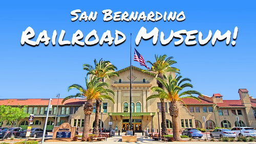 San Bernardino Railroad Museum