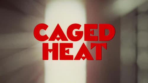 Caged Heat (1974)