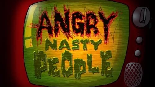 Angry Nasty People