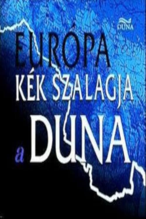 Európa kék szalagja a Duna