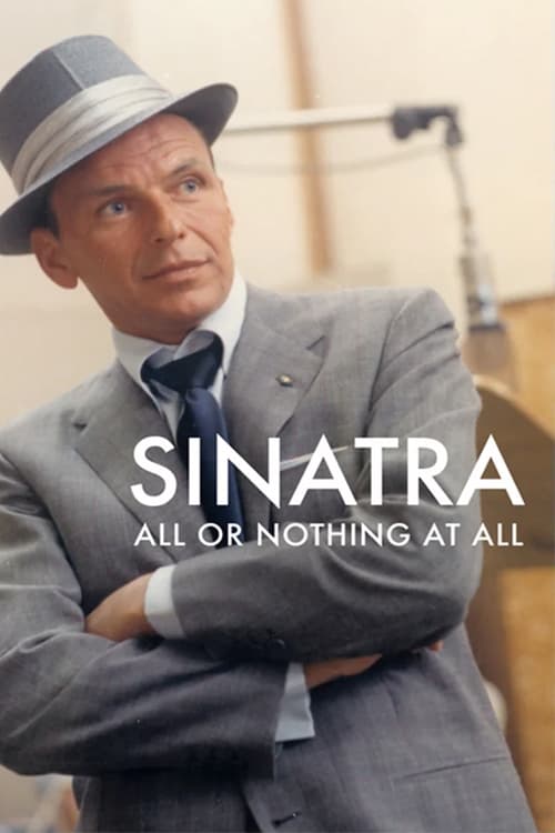 Show cover for Sinatra: All or Nothing at All