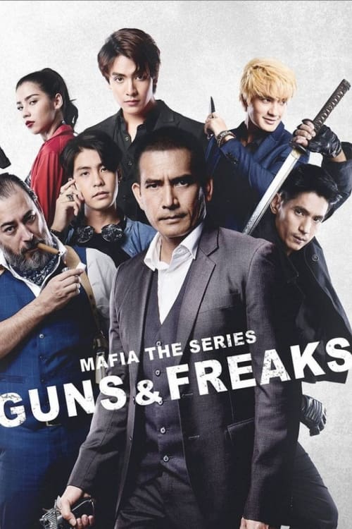 Show cover for Mafia the Series: Guns and Freaks