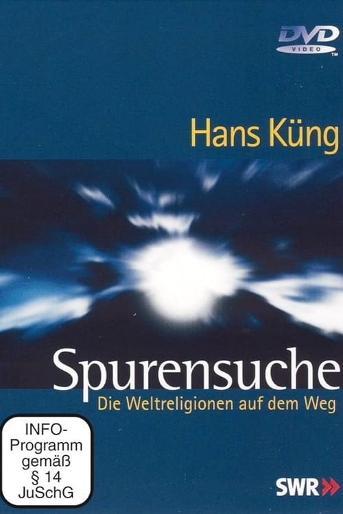 Show cover for Spurensuche – Die Weltreligionen auf dem Weg