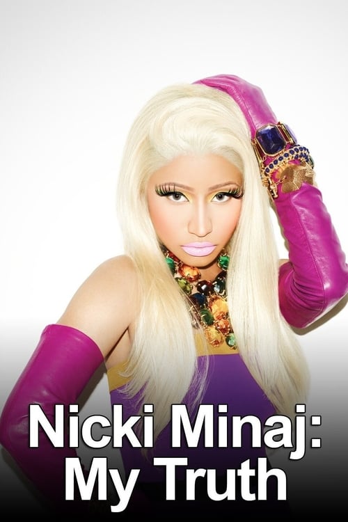 Show cover for Nicki Minaj: My Truth