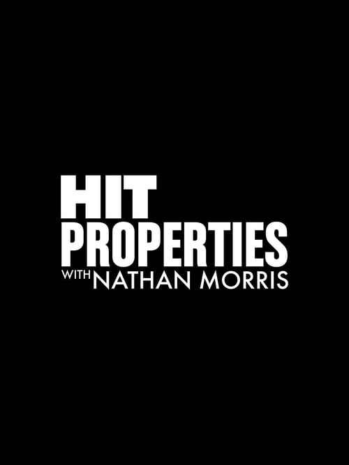 Show cover for Hit Properties with Nathan Morris