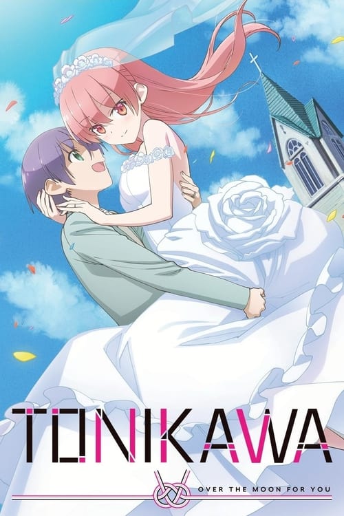 Show cover for TONIKAWA: Over the Moon for You