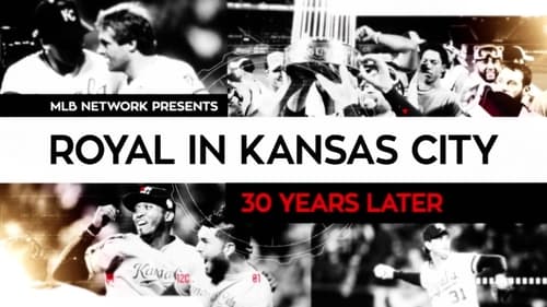 Royal in Kansas City, 30 Years Later