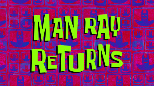 Man Ray Returns