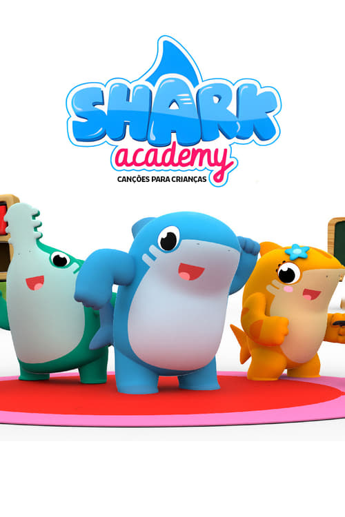 Show cover for Shark Academy - Canções para crianças