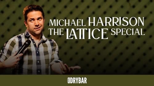 Michael Harrison: The Lattice Special