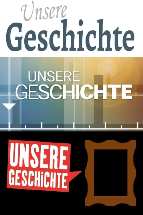 Show cover for Unsere Geschichte