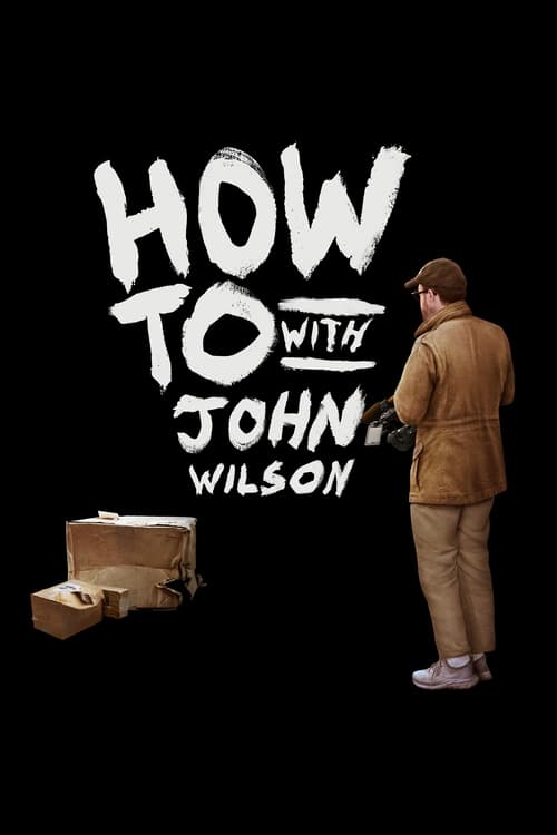 Show cover for How To with John Wilson