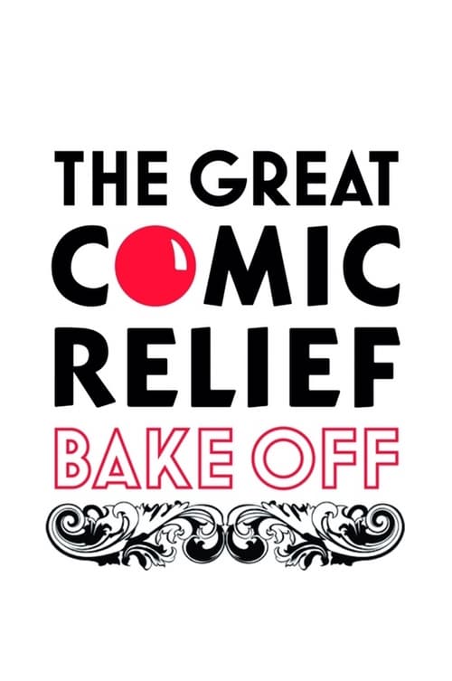 Show cover for The Great Comic Relief Bake Off