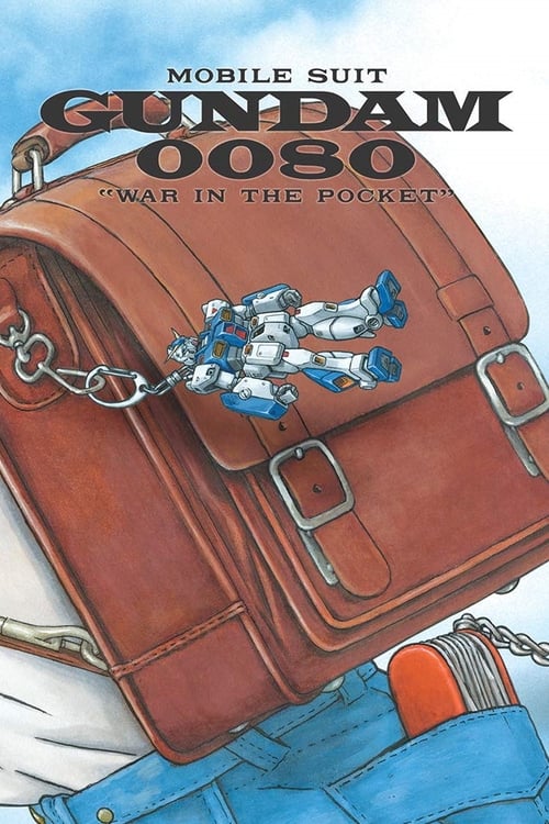 Show cover for Mobile Suit Gundam 0080: War in the Pocket