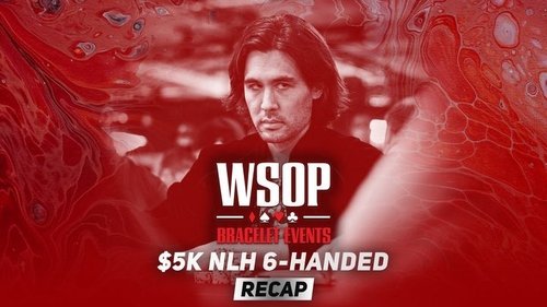 Background image for Event #25 $5K No-Limit Hold'em 6-Handed Recap