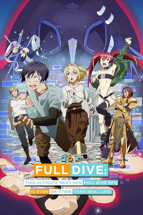 Show cover for Full Dive: This Ultimate Next-Gen Full Dive RPG Is Even Shittier Than Real Life!