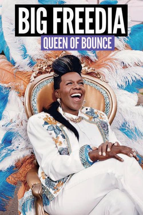 Show cover for Big Freedia: Queen of Bounce