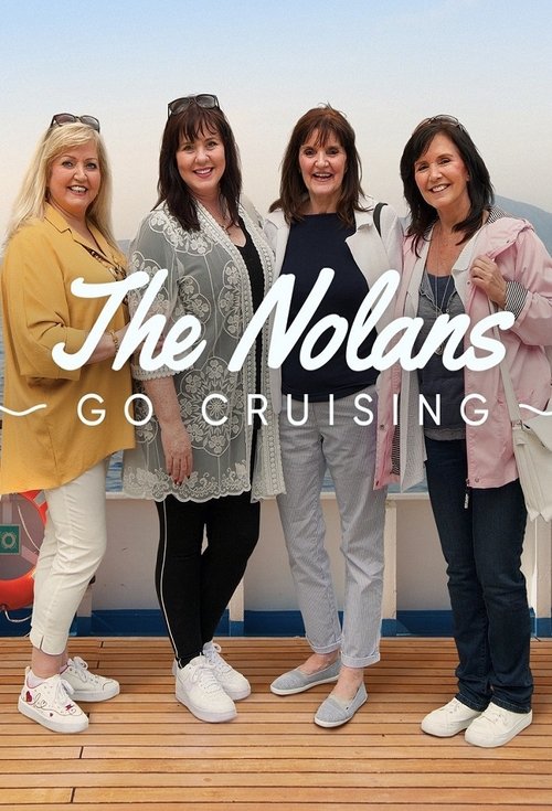 The Nolan's Go Cruising poster