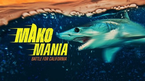 Background image for Mako Mania: Battle for California