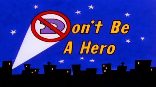 Background image for Don't Be a Hero