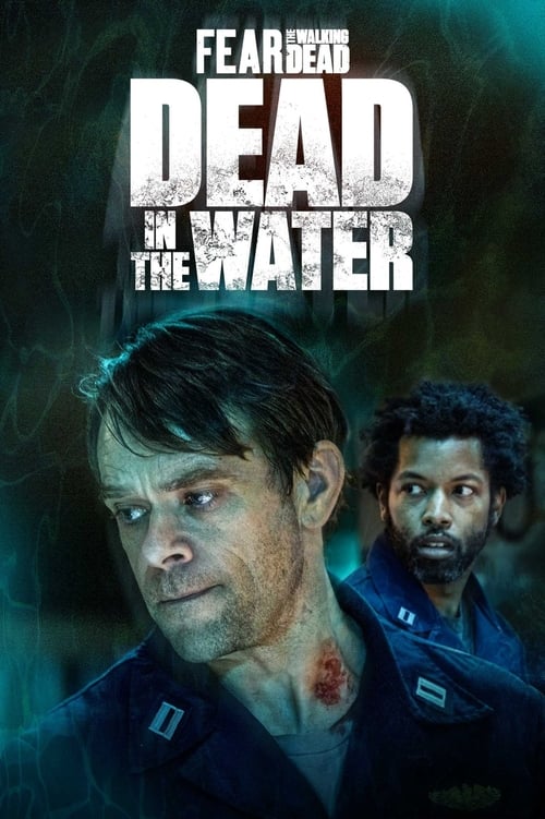 Show cover for Fear the Walking Dead: Dead in the Water