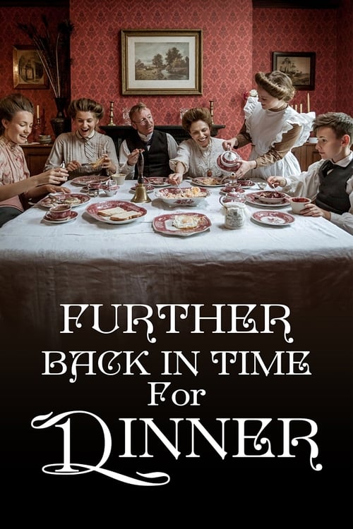 Show cover for Further Back in Time for Dinner