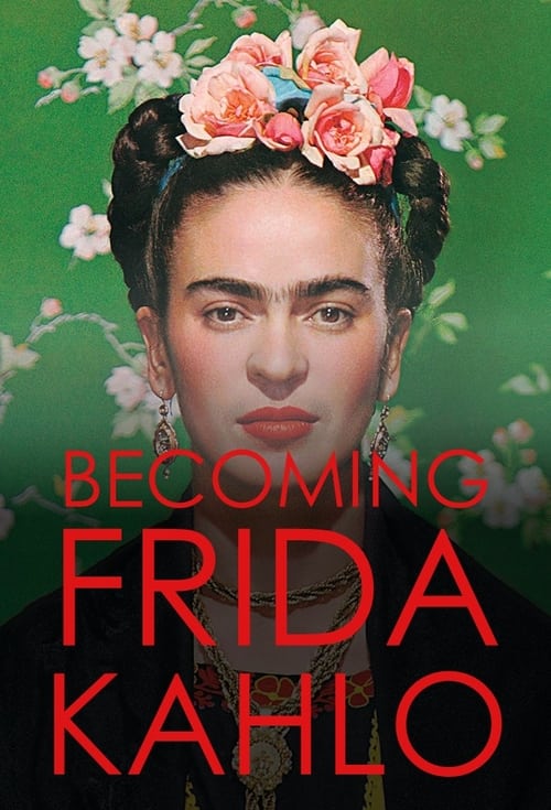 Show cover for Becoming Frida Kahlo