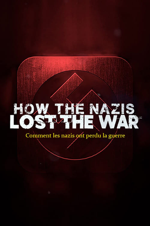 Show cover for How The Nazis Lost The War