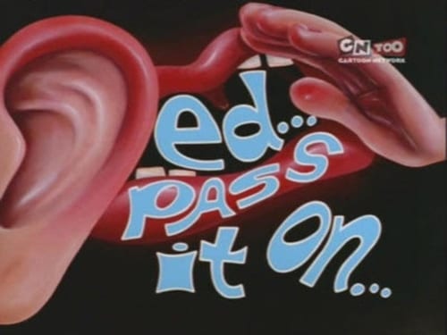 Ed, Pass it On