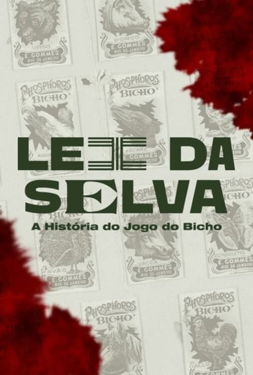 Show cover for Lei da Selva: A História do Jogo do Bicho