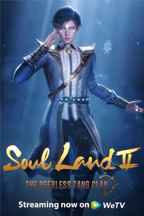 Show cover for Soul Land 2: The Peerless Tang Clan