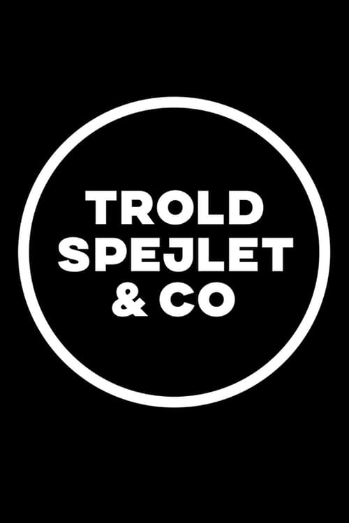 Troldspejlet & Co.