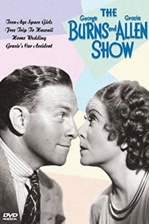 Show cover for The George Burns and Gracie Allen Show