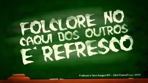 Background image for Folclore no Caqui dos Outros é Refresco