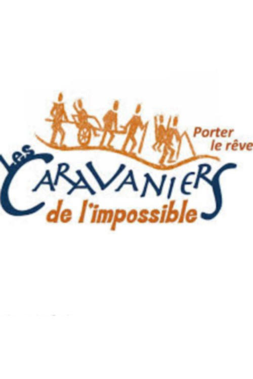 Les caravaniers de l'impossible