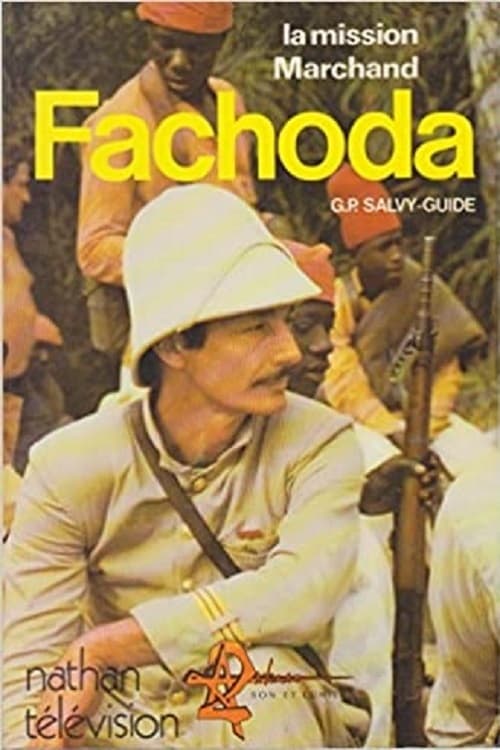 Show cover for Fachoda, la mission Marchand