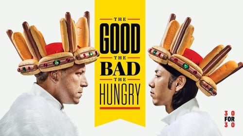 The Good, The Bad, The Hungry