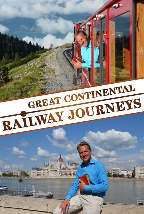 Show cover for Great Continental Railway Journeys