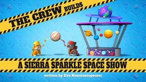 Background image for The Crew Builds a Sierra Sparkle Space Show