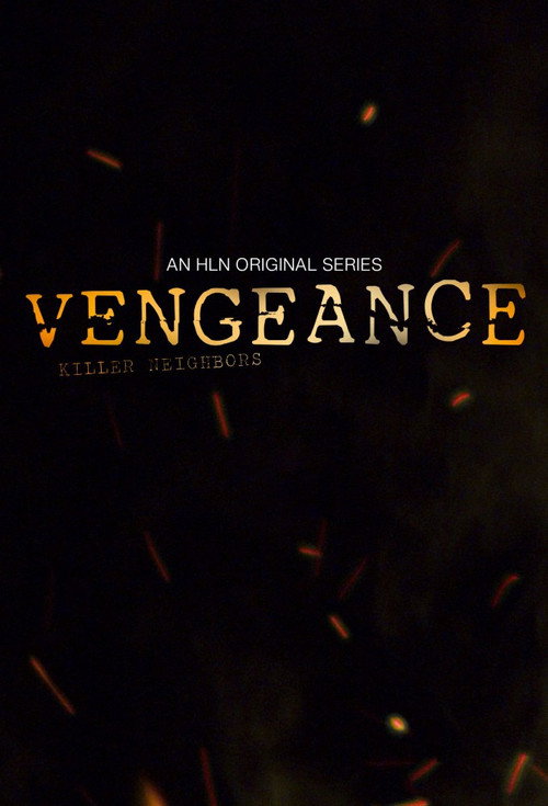 Vengeance: Killer Neighbors