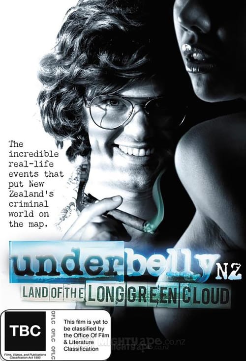 Underbelly NZ: Land of the Long Green Cloud